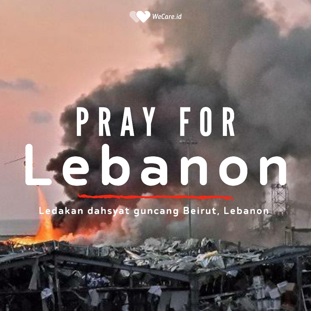 Ini Penyebab Ledakan Dahsyat Beirut, Lebanon #PrayForLebanon