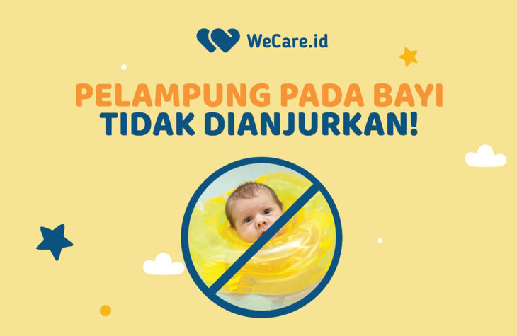Hati-Hati, Ini Bahaya Pelampung Leher bagi Bayi | WeCare.id